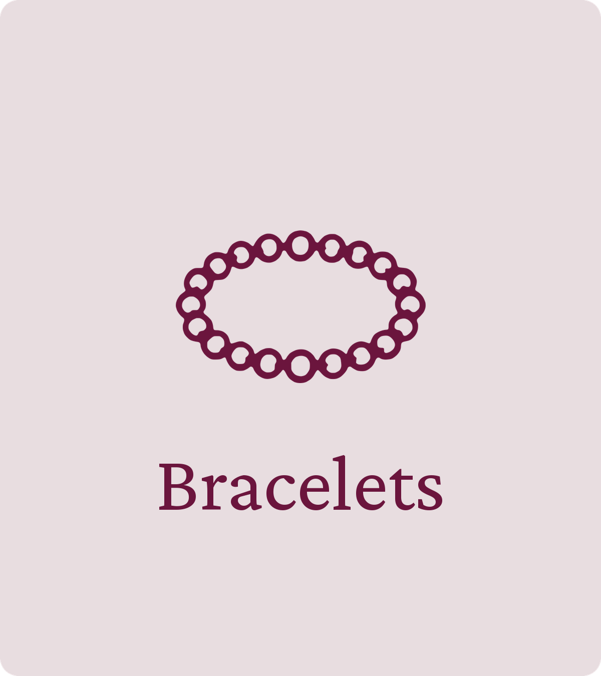Bracelets
