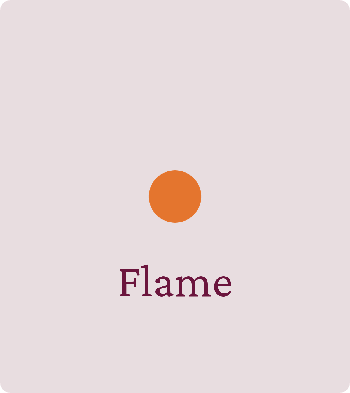 Flame